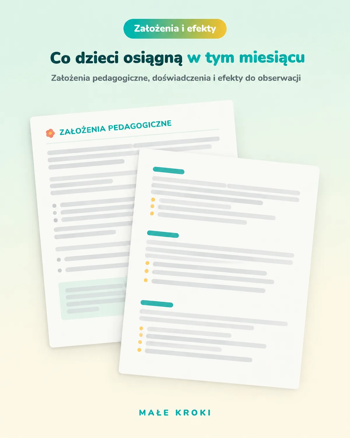 Założenia pedagogiczne, doświadczenia edukacyjne i efekty miesiąca